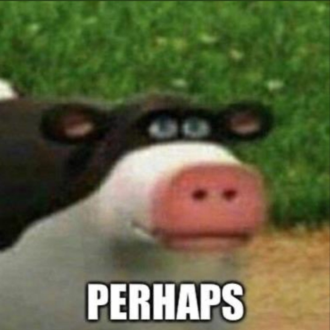 Perhaps